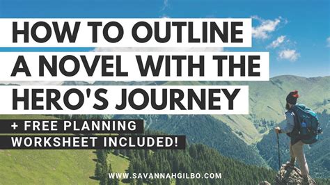 How To Outline Your Novel With The Heros Journey Heros Journey