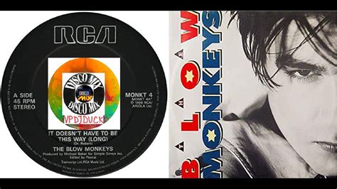 The Blow Monkeys It Doesn T Have To Be This Way New Disco Mix