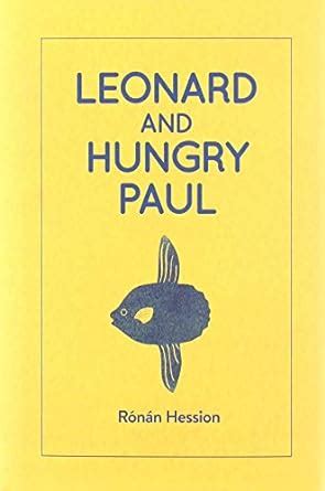 LEONARD AND HUNGRY PAUL Hession Ronan 9781910422458 Amazon Books