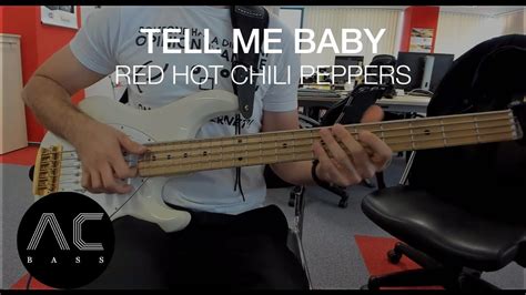 Tell Me Baby Red Hot Chili Peppers HD Bass Cover YouTube