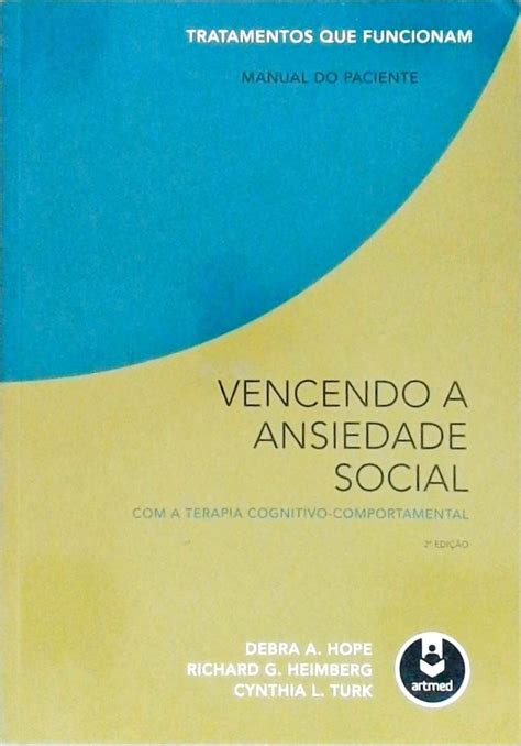 Vencendo A Ansiedade Social A Terapia Cognitivo Comportamental