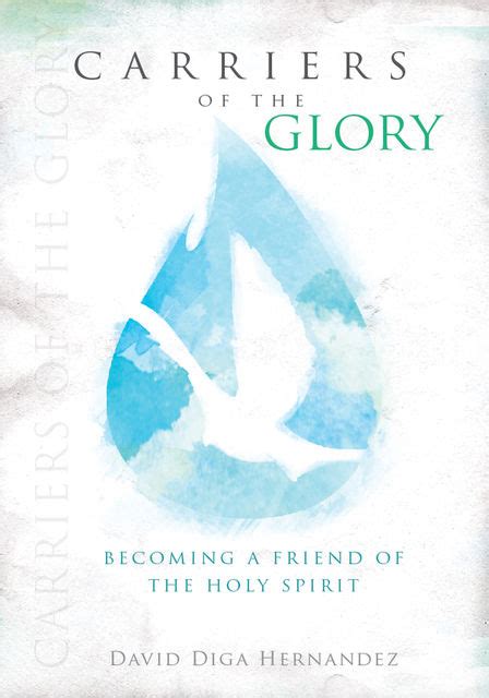 Carriers Of The Glory By David Diga Hernandez Read Online On Bookmate