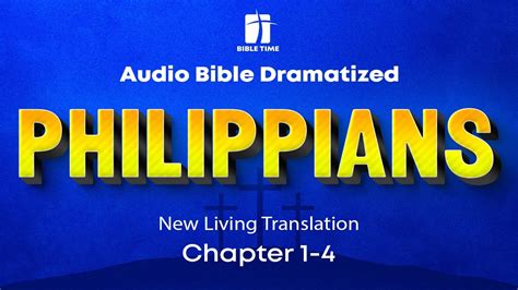 The Book Of Philippians Audio Bible New Living Translation NLT