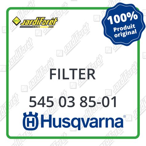 Filter Husqvarna - 545 03 85-01 | Jardiforêt
