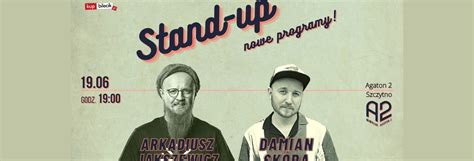 Stand Up Damian Sk Ra Arkadiusz Jaksa Jakszewicz Szczytno