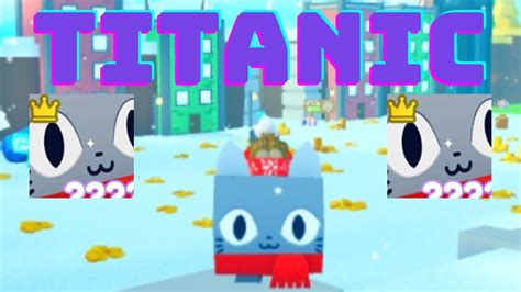 I Traded For Titanic Jolly Cat In Pet Simulator X Youtube