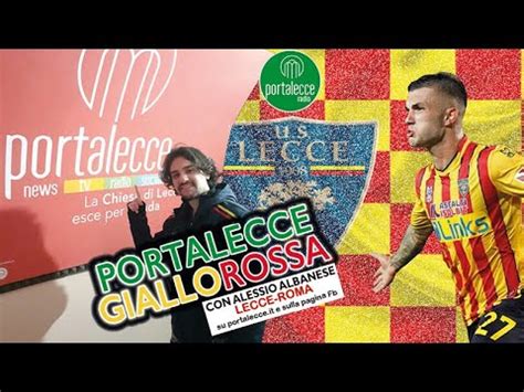 LECCE ROMA 1 1 LIVE REACTION E CRONACA PORTALECCE GIALLOROSSA