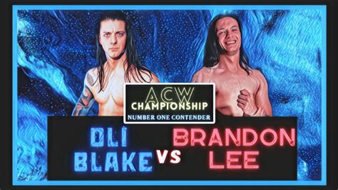 The Lightning Kid Oli Blake Vs The Undeniable Brandon Lee YouTube