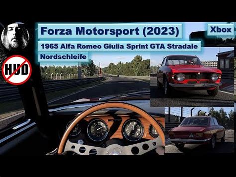 Forza Motorsport Nordschleife 1965 Alfa Romeo Giulia Ohne HUD