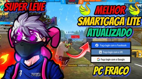 Smart Gaga Lite Melhor Emulador Para Pc Fraco Gb De Ram Pc E