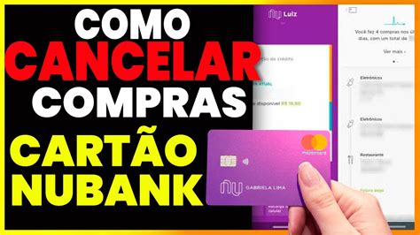 Como Cancelar Uma Compra No Cartao Nubank