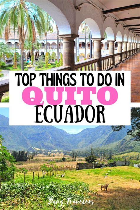 Top Things To Do In Quito Ecuador Artofit