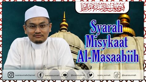 8 Oktober 2023 SYARAH MISYKAAT AL MASAABIIH Jilid 3Ustaz Mohd Rizal