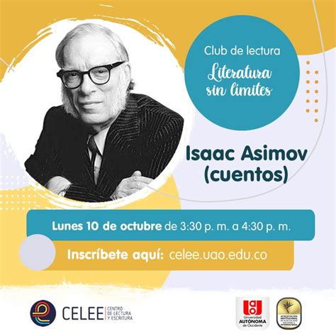 Literatura sin límites Isaac Asimov CELEE