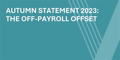 Autumn Statement 2023 The Off Payroll Offset