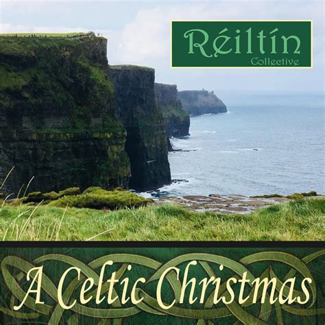 A Celtic Christmas | Reiltin | Reiltin Collective