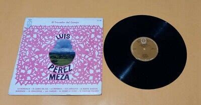 Luis Perez Meza Lp Vinyl El Trovador Del Campo 1974 Harmony La Rondalla