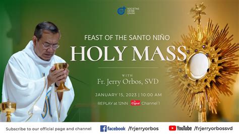 Holy Mass Am January With Fr Jerry Orbos Svd Feast Of