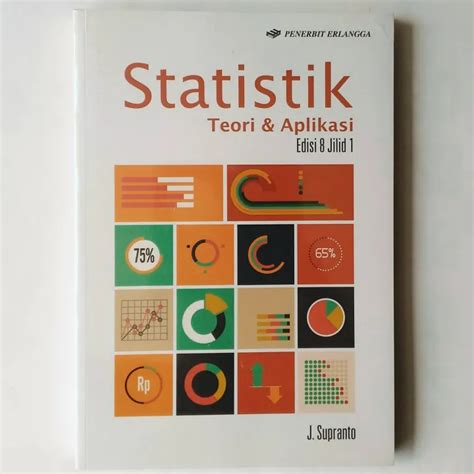 Buku Statistik Teori Dan Aplikasi Jilid Edisi By J Supranto