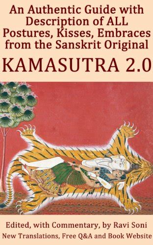 Kamasutra 20 An Authentic Guide With Description Of All Postures Kisses Embraces From The