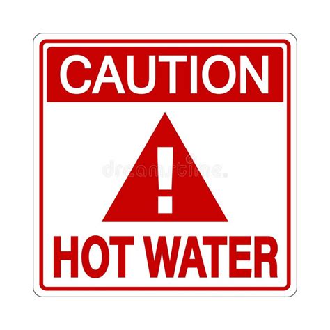Caution Hot Water Warning Sign Symbol And Texts In Upper E Lower Side Square Shape Red And