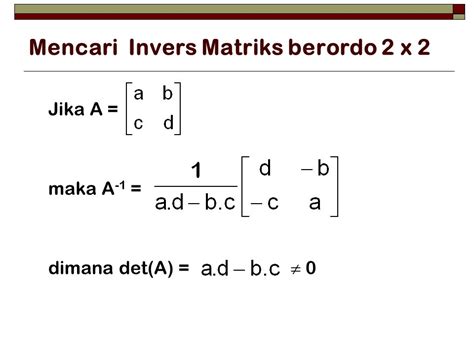 Rumus Matrik Invers 2x2 Perkalian Matriks Invers Transpose Pengertian