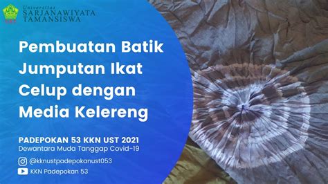 Pembuatan Batik Jumputan Teknik Ikat Celup Dengan Media Kelereng Kkn