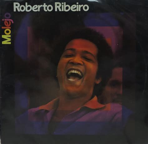 MUSICANAVEIA FLAC Roberto Ribeiro Molejo LP 1975 320Kbps