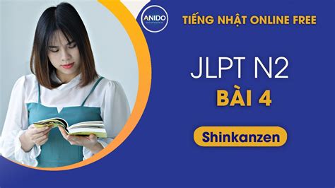 NgỮ PhÁp N2 Shinkanzen BÀi 4 Học Tiếng Nhật Online Youtube