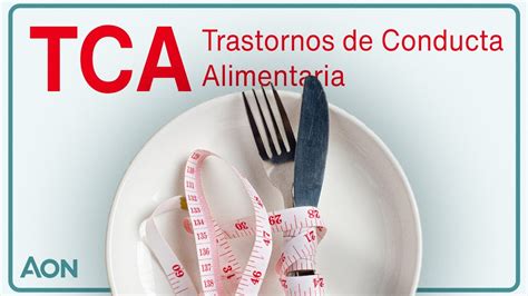 TCA o Trastornos de Conducta Alimentaria tipos y cómo prevenirlos