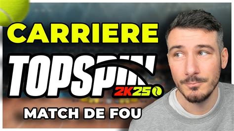 Le Plus Gros Match De La CarriÈre Carrière Sur Topspin 2k25 Episode 13 Youtube