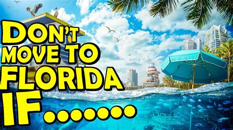 Do Not Move To Florida If Youtube