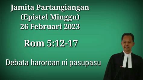 Jamita Partangiangan Epistel Minggu Invocavit 26 Februari 2023 Rom 5