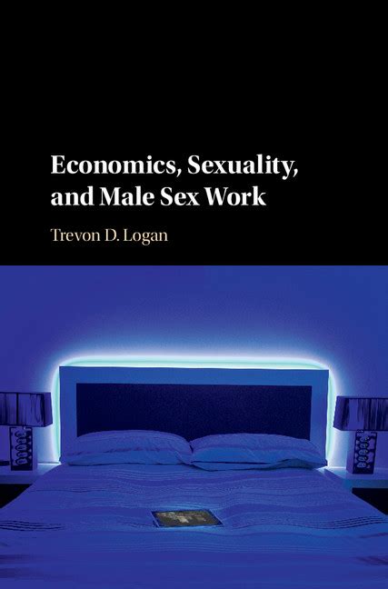 Economics Sexuality And Male Sex Work