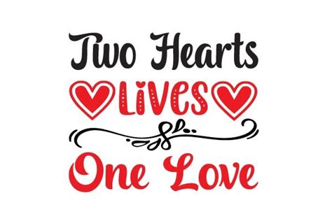 Two Hearts Lives One Love Svg Graphic By Svg T Shirt Design Bundle · Creative Fabrica