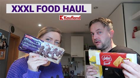 XXXL FOOD HAUL KAUFLAND FÜR 5 PERSONEN YouTube