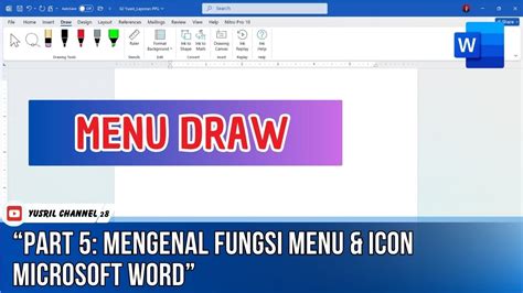 Part 5 Menu Draw Mengenal Fitur Fitur Microsoft Word Yang Wajib Anda