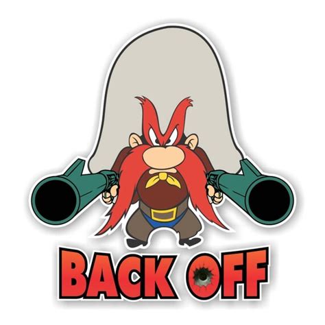 Yosemite Sam Back Off Decal Sticker Die Cut Etsy