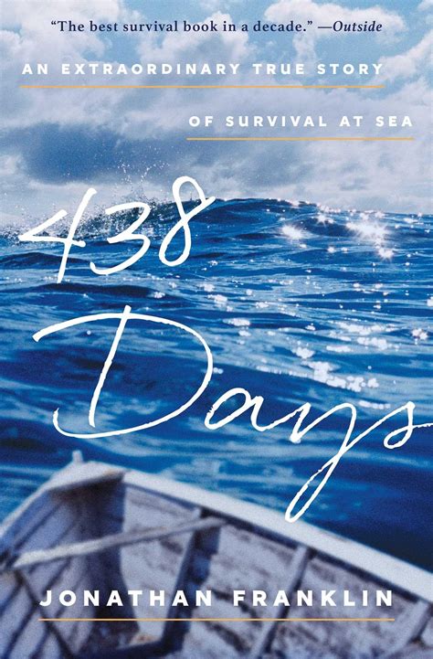438 Days: An Extraordinary True Story of Survival at Sea: Franklin
