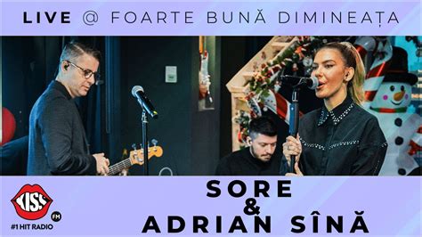 Sore feat Adrian Sînă Inima Albastra Live Foarte Bună Dimineața