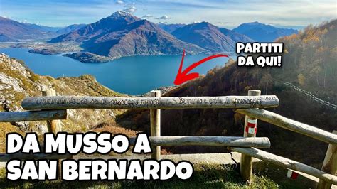 ESCURSIONE Sul LAGO DI COMO Da MUSSO A SAN BERNARDO 1100m YouTube