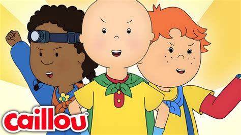 Caillou Et Les Super Amis Les Nouvelles Aventures De Caillou Saison