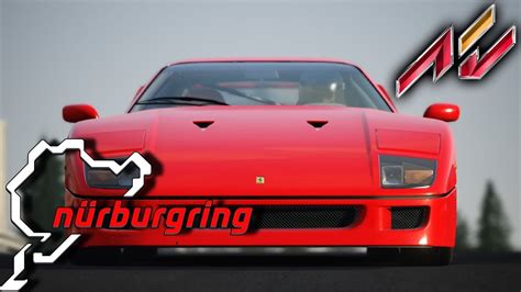 Ferrari F40 Nordschleife 7 59 167 Assetto Corsa Youtube