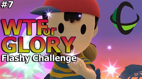 FLASHY KOs CHALLENGE WTFor Glory Episode 7 Super Smash Bros Wii U