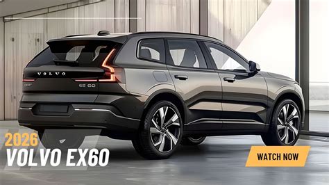 2026 Volvo Ex60 Mid Size Suv Due By 2026 As Xc60 Successor Youtube