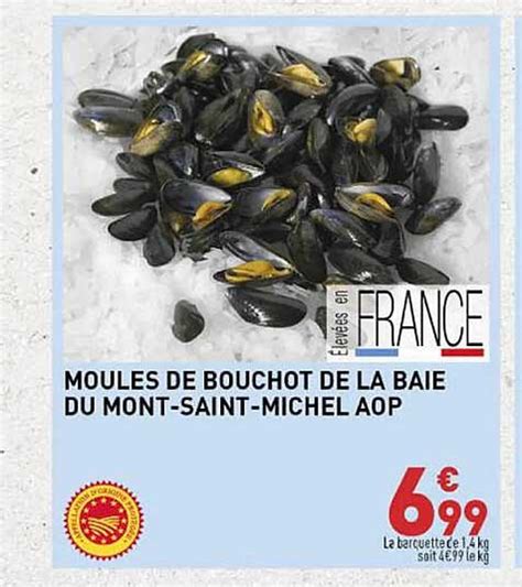 Promo Moules De Bouchot De La Baie Du Mont Saint Michel Aop Chez Grand