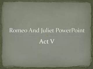 PPT Romeo Juliet Prologue Analysis PowerPoint Presentation ID