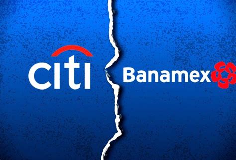 Banamex Y Citigroup Se Separan Qu Pasar Con Tus Cuentas