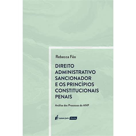 Direito Administrativo Sancionador e os Princípios Constitucionais