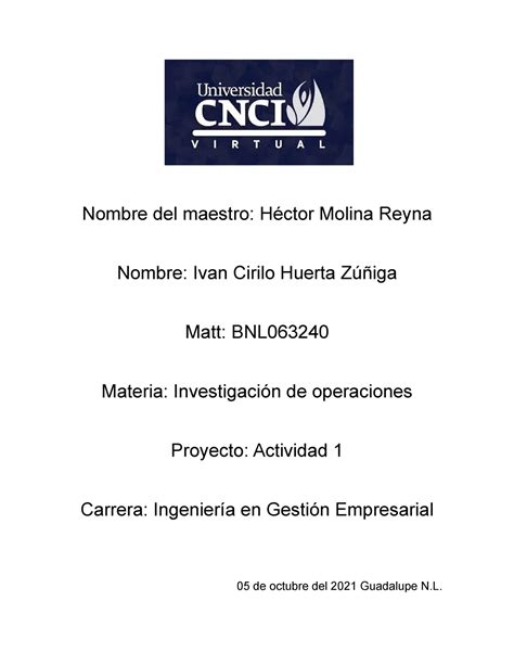 Actividad 1 Investigaciones De Operaciones Universidad Cnci Nombre